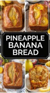 Pineapple Banana Bread