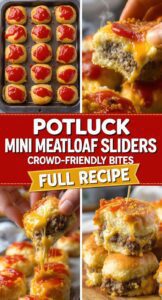 Potluck Mini Meatloaf Sliders – Crowd-Friendly Bites