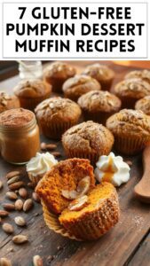 7 Gluten-Free Pumpkin Dessert Muffin Recipes