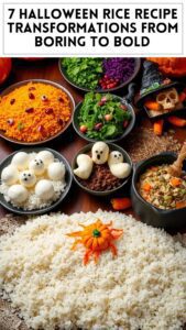 7 Halloween Rice Recipe Transformations From Boring to Bold