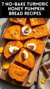 7 No-Bake Turmeric & Honey Pumpkin Bread Recipes