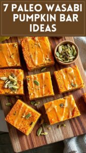 7 Paleo Wasabi & Pumpkin Bar Ideas