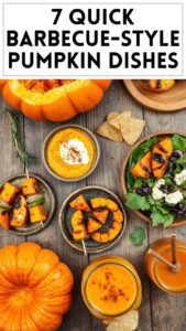 7 Quick Barbecue-Style Pumpkin Dishes