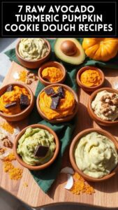 7 Raw Avocado & Turmeric Pumpkin Cookie Dough Recipes