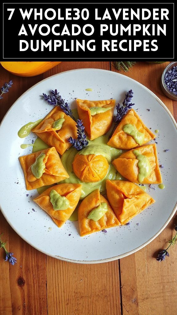7 Whole30 Lavender & Avocado Pumpkin Dumpling Recipes