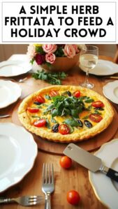 A Simple Herb Frittata to Feed a Holiday Crowd