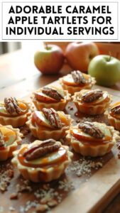 Adorable Caramel Apple Tartlets for Individual Servings