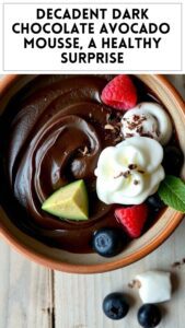 Decadent Dark Chocolate Avocado Mousse, a Healthy Surprise