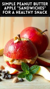 Simple Peanut Butter Apple "Sandwiches" for a Healthy Snack