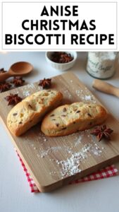Anise Christmas Biscotti Recipe