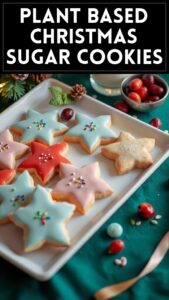Plant Based Christmas Sugar Cookies