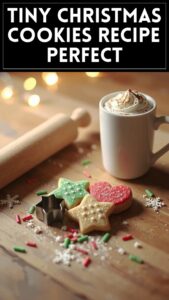 Tiny Christmas Cookies Recipe Perfect